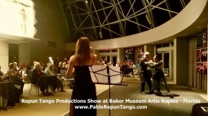 Repun Tango Productions Show at Baker Museum Artis Naples - Florida www.PabloRepunTango.com